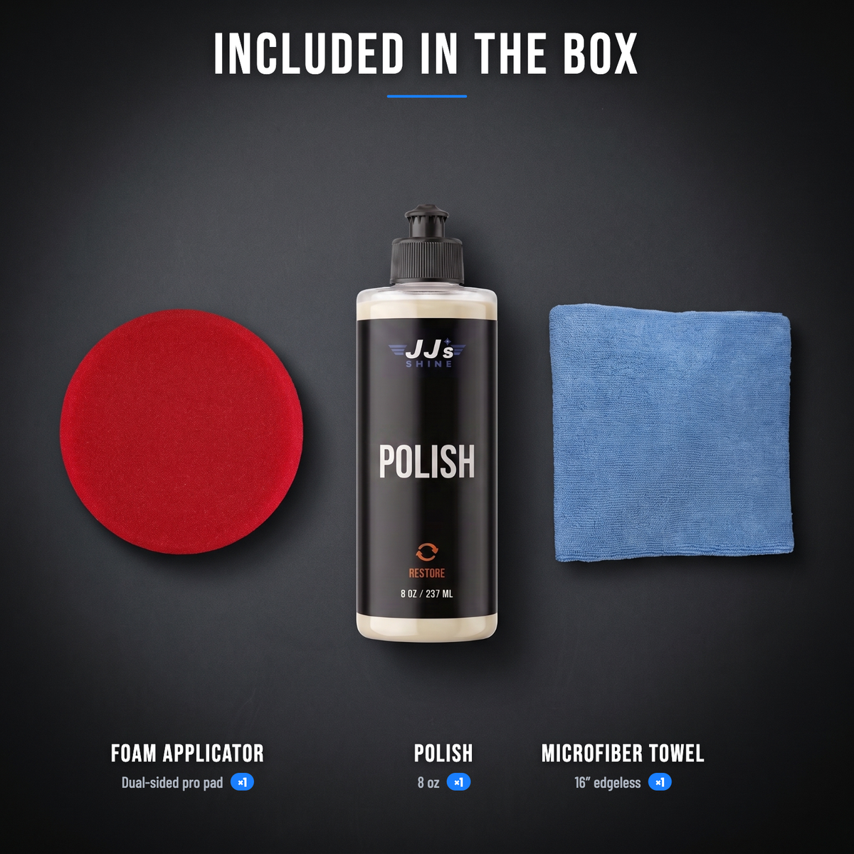 Included in the box: foam applicator and microfiber towel